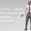 Be Calm Cool Collected